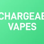 Rechargeable Vapes